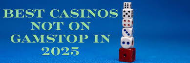 Exploring New Non GamStop Casino Sites Your Ultimate Guide Exploring New Non GamStop Casino Sites Your Ultimate Guide