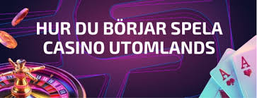 Spela på Utländska Casinon Fördelar och Nackdelar